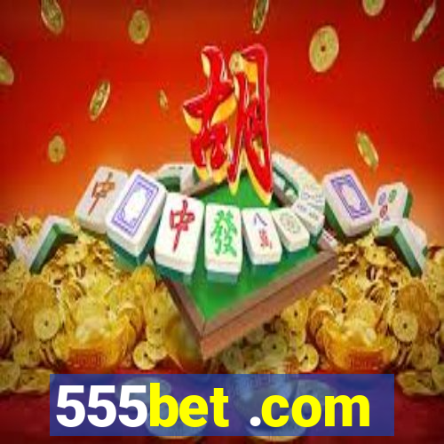 555bet .com